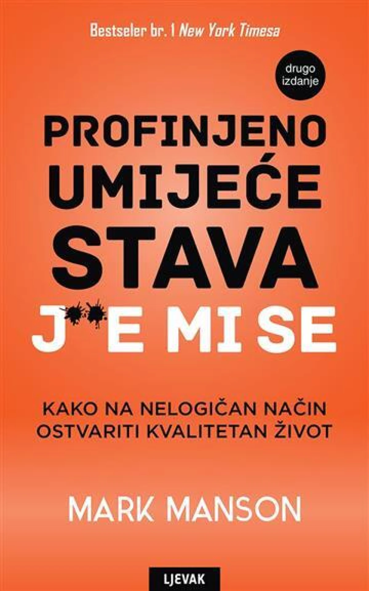 Profinjeno umijeće stava j** mi se 15,90 €