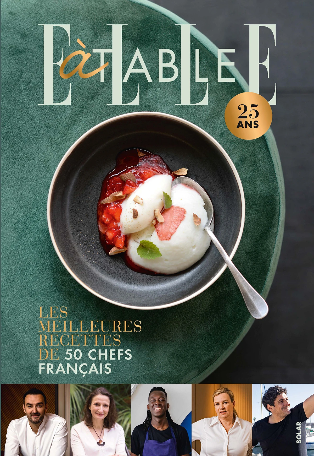LES MEILLEURES RECETTES DE 50 CHEFS FRANÇAIS