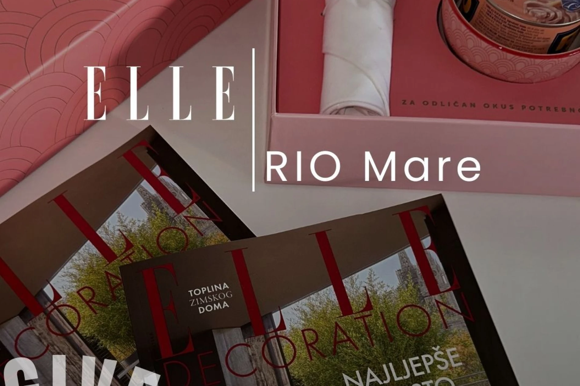 Elle i Rio Mare nagrađuju dva sretna dobitnika časopisom Elle Decoration i posebnim Rio Mare paketom